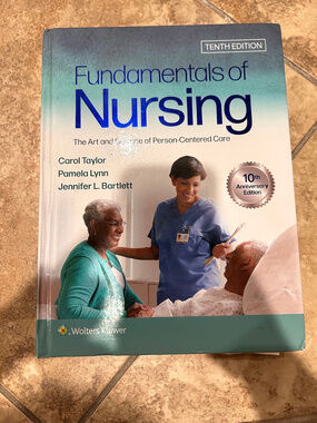 Fundamentals Of Nursing 10Th Edition Person-Centered Care